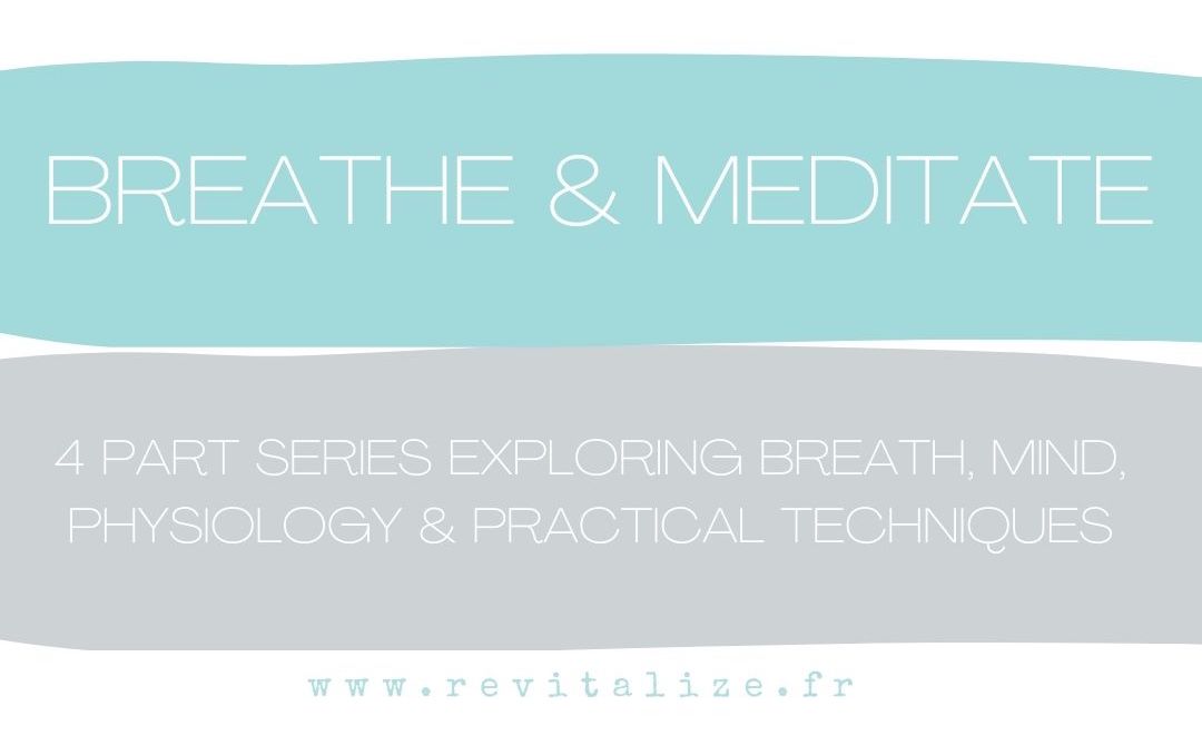Breathe & Meditate – 4 Week Course